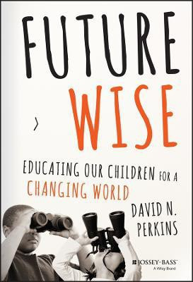 Future Wise(English, Hardcover, Perkins David)