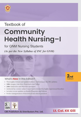 Textbook of Community Health Nursing I For GNM Nursing Students(English, Paperback, Gill K.K.)