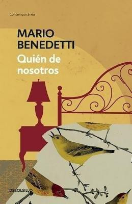 Quien de nosotros / Who Can Throw the First Stone(Spanish, Paperback, Benedetti Mario)