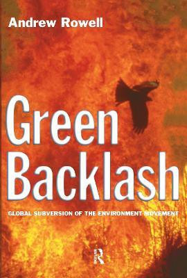 Green Backlash(English, Paperback, Rowell Andrew)