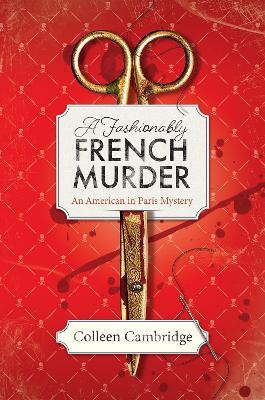 A Fashionably French Murder(English, Hardcover, Cambridge Colleen)
