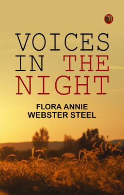 Voices in the Night(Paperback, Flora Annie Webster Steel)