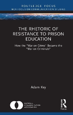 The Rhetoric of Resistance to Prison Education(English, Hardcover, Key Adam)