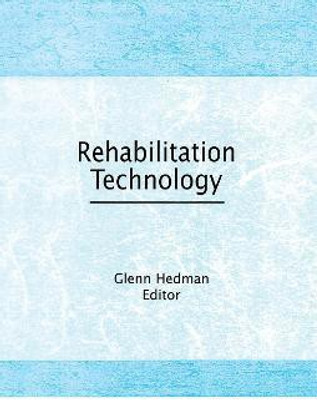 Rehabilitation Technology(English, Hardcover, Hedman Glenn E)