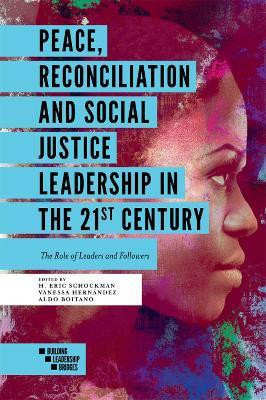 Peace, Reconciliation and Social Justice Leadership in the 21st Century(English, Paperback, unknown)