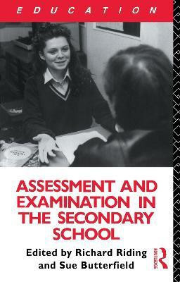 Assessment and Examination in the Secondary School(English, Paperback, Butterfield Susan)