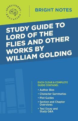 Study Guide to Lord of the Flies and Other Works by William Golding(English, Paperback, unknown)