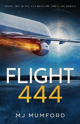 Flight 444(English, Paperback, Mumford Mj)