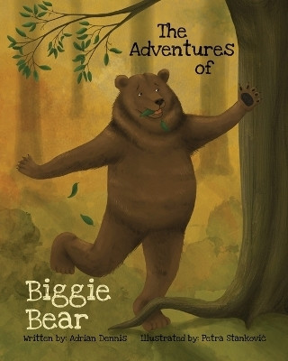 The Adventures of Biggie Bear(English, Paperback, Dennis Adrian)