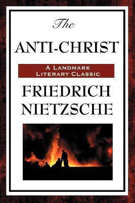 The Anti-Christ(English, Paperback, Nietzsche Friedrich Wilhelm)
