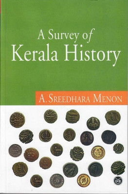 A Survey of Kerala History(Paperback, A Sreedhara Menon)