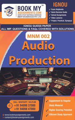 IGNOU MNM 002 Audio Production | Guess Paper | Important Question Answer |Master of Arts (Journalism and Electronic Media) (MAJEM)(Paperback, BMA Publication)