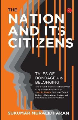 The Nation and Its Citizens(English, Paperback, Muralidharan Sukumar)