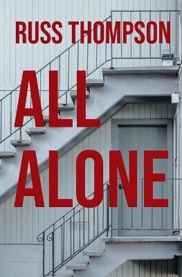 All Alone(English, Paperback, Thompson Russ)