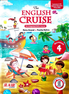 THE ENGLISH CRUISE An Integrated Skills Course .. Workbook class FOUR(Paperback, Renu Anand, Anjali Choudhary)
