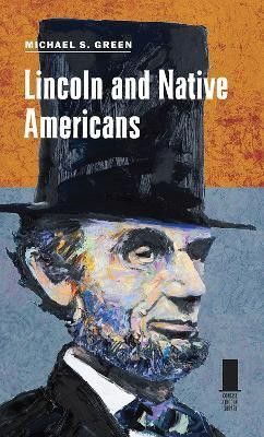 Lincoln and Native Americans(English, Hardcover, Green Michael S.)