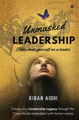 Unmasked Leadership(English, Hardcover, Kiran Aidhi)