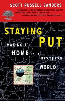 Staying Put(English, Paperback, Sanders Scott Russell)