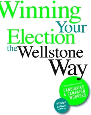 Winning Your Election the Wellstone Way(English, Paperback, Blodgett Jeff)