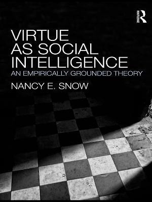 Virtue as Social Intelligence(English, Electronic book text, Snow Nancy E.)
