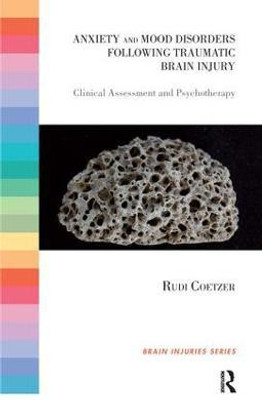 Anxiety and Mood Disorders Following Traumatic Brain Injury(English, Paperback, Coetzer Rudi)