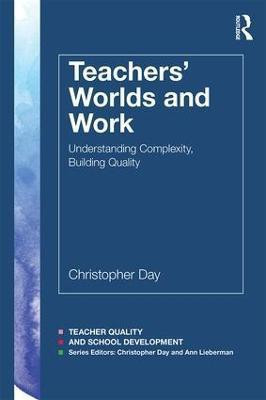 Teachers' Worlds and Work(English, Paperback, Day Christopher)