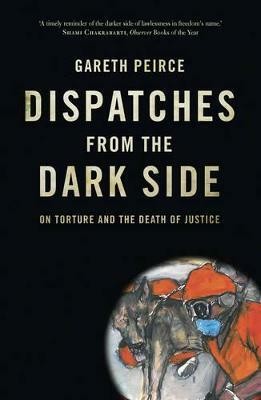 Dispatches from the Dark Side(English, Paperback, Peirce Gareth)