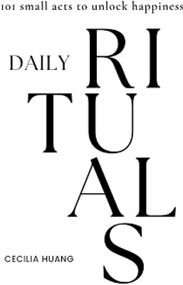 Daily Rituals(English, Paperback, Huang Cecilia)