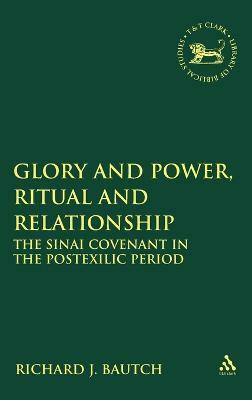 Glory and Power, Ritual and Relationship(English, Hardcover, Bautch Richard J.)