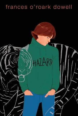 Hazard(English, Paperback, Dowell Frances O'Roark)