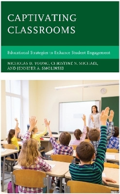 Captivating Classrooms(English, Paperback, Young Nicholas D.)
