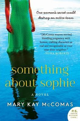 Something About Sophie(English, Paperback, McComas Mary Kay)