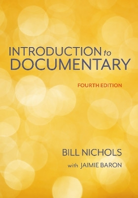 Introduction to Documentary, Fourth Edition(English, Paperback, Nichols Bill)