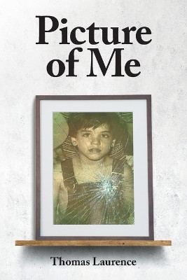 Picture of Me(English, Paperback, Laurence Thomas)