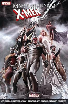 Marvel Platinum: The Definitive X-men Redux(English, Paperback, Lee Stan)