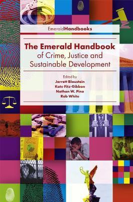 The Emerald Handbook of Crime, Justice and Sustainable Development(English, Hardcover, unknown)