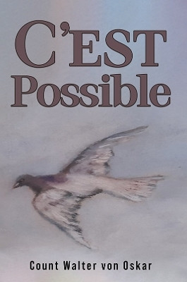 C'est Possible(English, Paperback, von Oskar Count Walter)