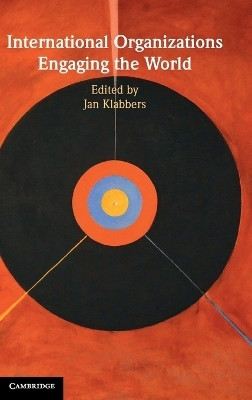 International Organizations Engaging the World(English, Hardcover, unknown)