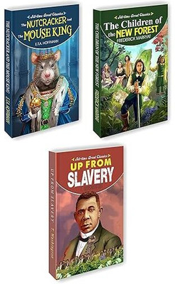 3 All time great classics (The Nutcracker and the Mouse King, The Children of the New Forest, Up from Slavery) Sawan; Manoj Publications Editorial Board; Sahil Gupta and Shashank(Paperback, Sawan Books)