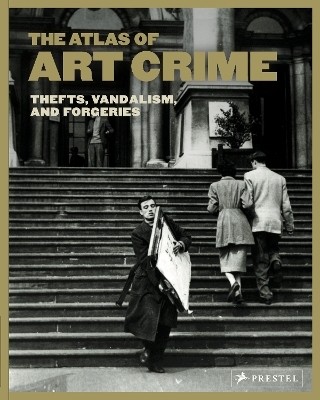 The Atlas of Art Crime(English, Hardcover, Evans Laura)