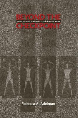 Beyond the Checkpoint(English, Paperback, Adelman Rebecca A.)