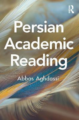 Persian Academic Reading(English, Electronic book text, Aghdassi Abbas)