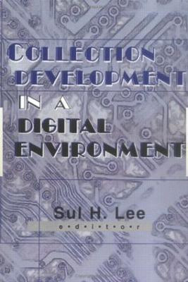 Collection Development in a Digital Environment(English, Hardcover, Lee Sul H)