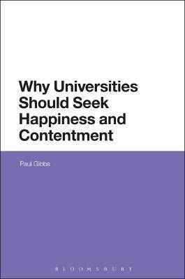 Why Universities Should Seek Happiness and Contentment(English, Electronic book text, Gibbs Paul Professor)