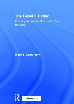 The Basel II Rating(English, Hardcover, Lambrecht Marc B.)