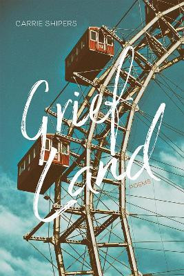 Grief Land(English, Paperback, Shipers Carrie)