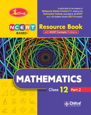 Active Mathematics Part -2 Class 12 NCERT BASED (A Complete Textbook)  - NCERT-based and OMR Answer Sheet By Chitra Prakashan India Pvt Ltd(Paperback, Ajay Agarwal)