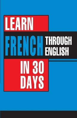 Learn French in 30 Days Through English 1st Edition(English, Paperback, Chopra Bhavna)