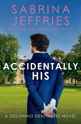 Accidentally His(English, Paperback, Jeffries Sabrina)