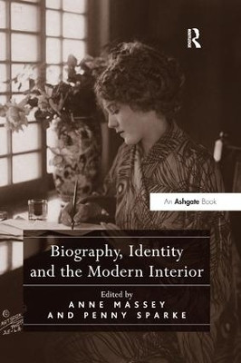 Biography, Identity and the Modern Interior(English, Paperback, unknown)